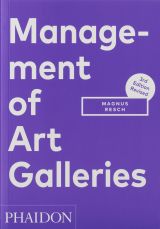 Management of Art Galleries (3rd edition)