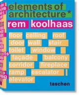 Rem Koolhaas. Elements of Architecture (bazar)