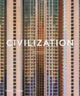 Civilization: The Way We Live Now