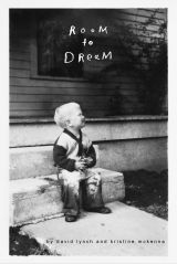 David Lynch: Room to Dream