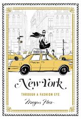 New York: A Guide to the Fashion Cities of the World