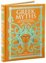 Greek Myths: A Wonder Book for Girls and Boys (Barnes & Noble Leatherbound Children's Classics)