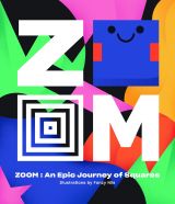 ZOOM ― An Epic Journey Through Squares