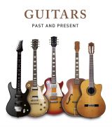 Guitars: Past and Present