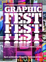 Graphic Fest: Identities for Festivals & Fairs