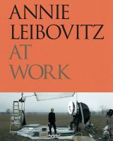 Annie Leibovitz at Work