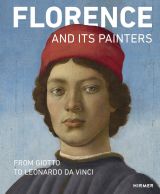 Florence and its Painters: From Giotto to Leonardo da Vinci