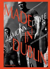 Eamonn Doyle: Made In Dublin (Dublin Trilogy)