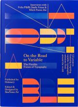 On the Road to Variable: The Flexible Future of Typography