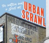Urban Scrawl: The Written Word in Street Art: Street Art Text in the City