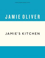 Jamie's Kitchen (Anniversary Editions)