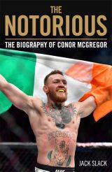 Notorious: The Biography of Conor McGregor