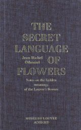 The Secret Language of Flowers: Notes on the hidden meanings of the Louvre's flowers