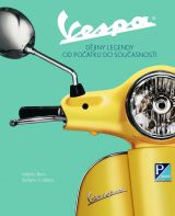 Vespa. Dějiny legendy od počátku do současnosti