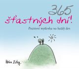 365 šťastných dní! Pozitivní myšlenka na každý den