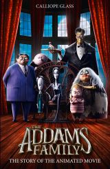 The Addams Family: The Story of the Movie (Addams Family Movie)