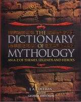 The Dictionary of Mythology