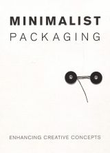 Minimalist Packaging: Enhancing Creative Concepts