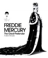 Freddie Mercury - The Great Pretender. A life in pictures