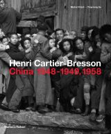 Henri Cartier-Bresson: China 1948–1949, 1958