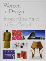 Women in Design: From Aino Aalto to Eva Zeisel