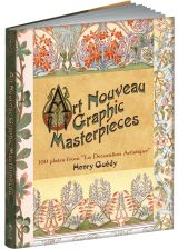 Art Nouveau Graphic Masterpieces: 100 Plates From "La Decoration Artistique"