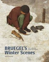  Bruegel's Winter Scenes: Historians and Art Historians in Dialogue 