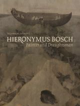  Hieronymus Bosch. Painter and Draughtsman: Technical Studies 