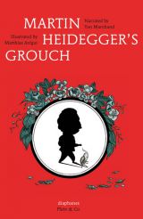 Martin Heidegger's Grouch 