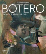 Botero: The search for a style 1948-1963 