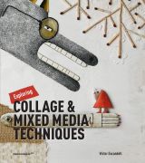 Exploring Collage and Mixed Media Techniques 