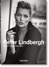 Peter Lindbergh. On Fashion Photography - 40th Anniversary Edition