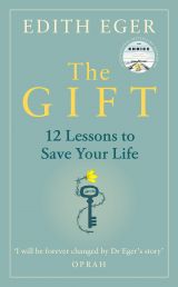 The Gift: 12 Lessons to Save Your Life 