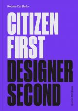 Citizen First, Designer Second 