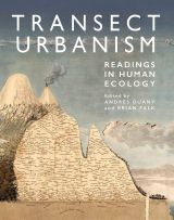 Transect Urbanism: Readings in Human Ecology 