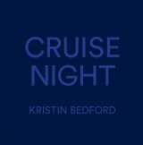 Kristin Bedford: Cruise Night 