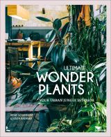 Ultimate Wonder Plants: Your Urban Jungle Interior