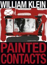 William Klein: Painted Contacts 