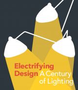 Electrifying Design: A Century of Lighting 