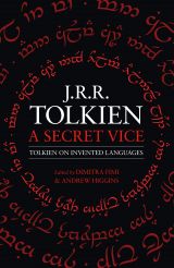 A Secret Vice: Tolkien on Invented Languages 