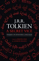 A Secret Vice: Tolkien on Invented Languages 