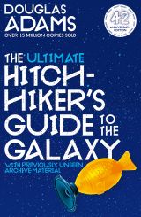 The Ultimate Hitchhiker's Guide to the Galaxy: The Complete Trilogy in Five Parts 