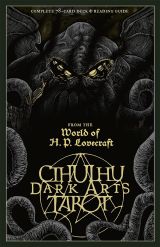 Cthulhu Dark Arts Tarot: From the World of H.P. Lovecraft 