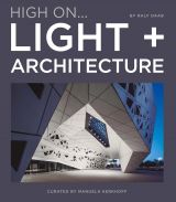 High On… Light + Architecture 