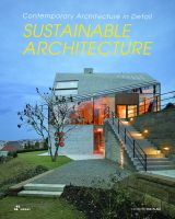 Sustainable Architecture (Contemporary Architecture In Detail) 