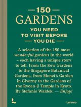 150 Gardens You Need To Visit Before You Die 