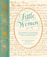 Little Women: The Complete Novel, Featuring the Characters’ Letters and Manuscripts, Written and Folded by Hand