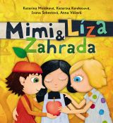 Mimi a Líza: Zahrada