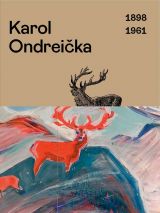 Karol Ondreička. 1898-1961