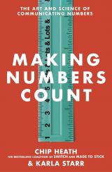 Making Numbers Count: The art and science of communicating numbers 